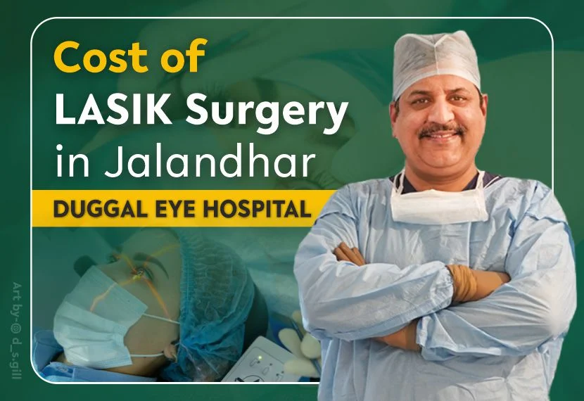 Cost of LASIK Surgery in Jalandhar
